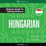 Learn Hungarian: The Ultimate Guide to Talking Online in Hungarian