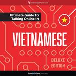 Learn Vietnamese: The Ultimate Guide to Talking Online in Vietnamese