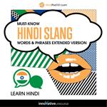 Learn Hindi: Must-Know Hindi Slang Words & Phrases