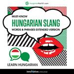 Learn Hungarian: Must-Know Hungarian Slang Words & Phrases