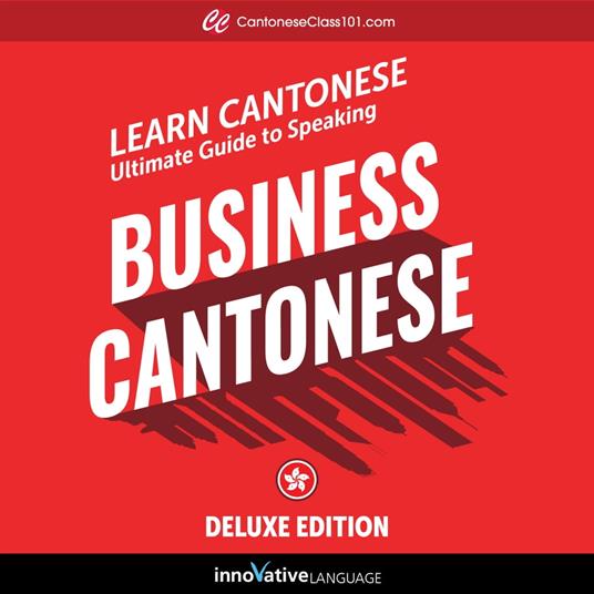 Learn Cantonese: Ultimate Guide to Speaking Business Cantonese for Beginners