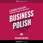 Learn Polish: Ultimate Guide to Speaking Business Polish for Beginners