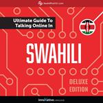 Learn Swahili: The Ultimate Guide to Talking Online in Swahili