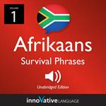 Learn Afrikaans: Afrikaans Survival Phrases, Volume 1