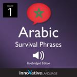 Learn Arabic: Moroccan Arabic Survival Phrases, Volume 1