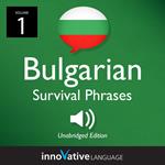 Learn Bulgarian: Bulgarian Survival Phrases, Volume 1