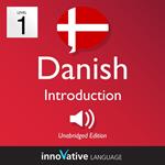 Learn Danish - Level 1: Introduction to Danish, Volume 1