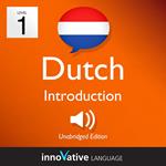 Learn Dutch - Level 1: Introduction to Dutch, Volume 1