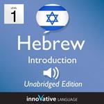 Learn Hebrew - Level 1 Introduction to Hebrew, Volume 1