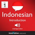 Learn Indonesian - Level 1: Introduction to Indonesian, Volume 1