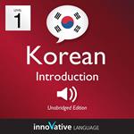 Learn Korean - Level 1: Introduction to Korean, Volume 1