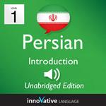 Learn Persian - Level 1 Introduction to Persian, Volume 1