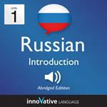 Learn Russian - Level 1: Introduction to Russian, Volume 1