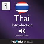 Learn Thai - Level 1: Introduction to Thai, Volume 1