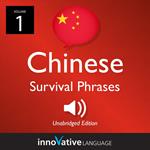 Learn Chinese: Chinese Survival Phrases, Volume 1