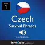 Learn Czech: Czech Survival Phrases, Volume 1