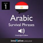 Learn Arabic: Egyptian Arabic Survival Phrases, Volume 1