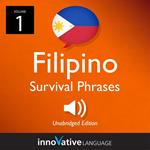 Learn Filipino: Filipino Survival Phrases, Volume 1