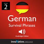 Learn German: German Survival Phrases, Volume 2