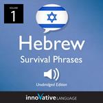 Learn Hebrew: Hebrew Survival Phrases, Volume 1