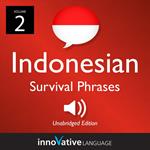 Learn Indonesian: Indonesian Survival Phrases, Volume 2