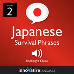 Learn Japanese: Japanese Survival Phrases, Volume 2