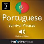 Learn Portuguese: Portuguese Survival Phrases, Volume 2
