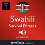 Learn Swahili: Swahili Survival Phrases, Volume 1