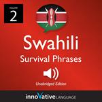 Learn Swahili: Swahili Survival Phrases, Volume 2