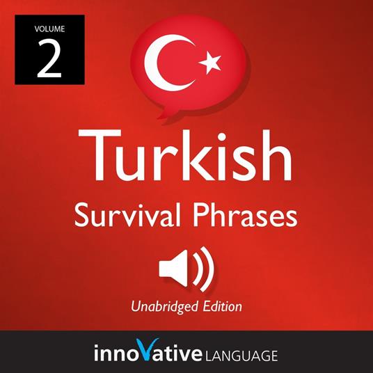 Learn Turkish: Turkish Survival Phrases, Volume 2