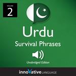 Learn Urdu: Urdu Survival Phrases, Volume 2