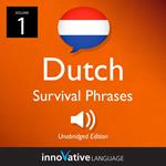 Learn Dutch: Dutch Survival Phrases, Volume 1