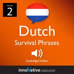 Learn Dutch: Dutch Survival Phrases, Volume 2