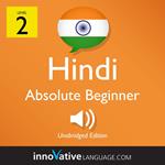 Learn Hindi - Level 2: Absolute Beginner Hindi