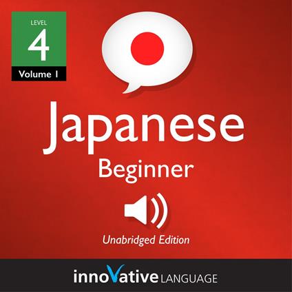 Learn Japanese - Level 4: Beginner Japanese