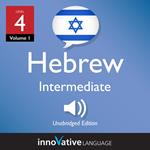 Learn Hebrew - Level 4: Intermediate Hebrew, Volume 1