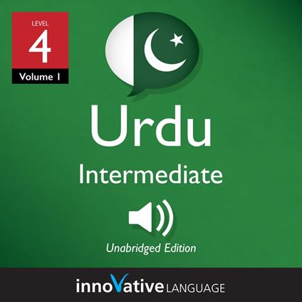 Learn Urdu - Level 4: Intermediate Urdu