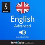 Learn British English - Level 5: Advanced English, Volume 3