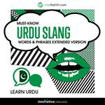 Learn Urdu: Must-Know Urdu Slang Words & Phrases