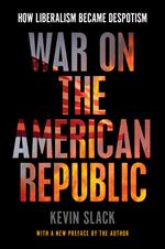 War on the American Republic