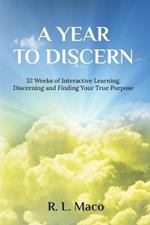 A Year To Discern