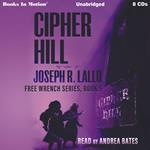 Cipher Hill (Free-Wrench Series, Book 5)
