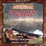 In Darkest Depths (Wilderness Series, Book 56)