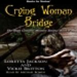 Crying Woman Bridge (The High Country Mystery Series, Book 6)