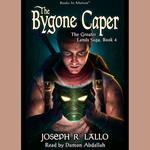 The Bygone Caper