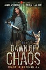 Dawn of Chaos: Age Of Madness - A Kurtherian Gambit Series