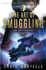 The Art of Smuggling: A Space Opera Adventure Legal Thriller