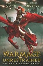 WarMage: Unrestrained