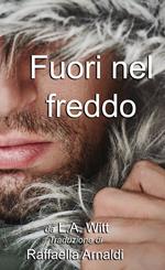 Fuori nel freddo