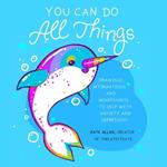 You Can Do All Things